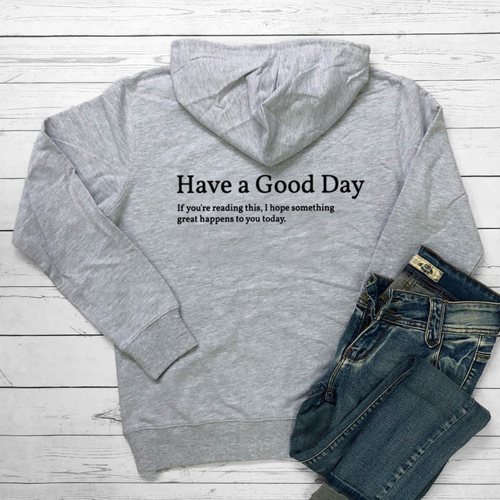 Minimalist Have A Good Day Printed Back Casual Hooded Pocket Sweater - Super Amazing Store