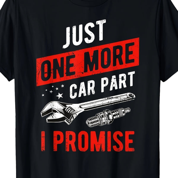 I Guarantee That This T-shirt Only Has One Car Part - Mechanical Enthusiast T-shirt Super Amazing Store