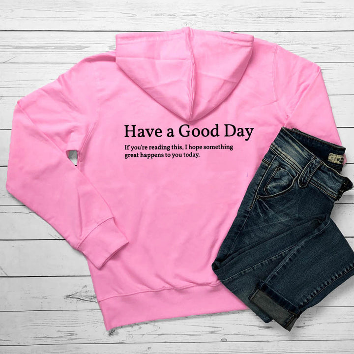 Minimalist Have A Good Day Printed Back Casual Hooded Pocket Sweater - Super Amazing Store