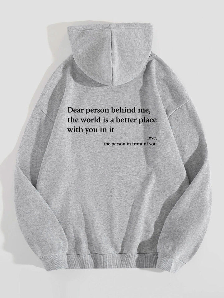 Dear Person Behind Me,the World Is A Better Place,with You In It,love,the Person In Front Of You,Women's Plush Letter Printed Kangaroo Pocket Drawstring Printed Hoodie Unisex Trendy Hoodies - Super Amazing Store