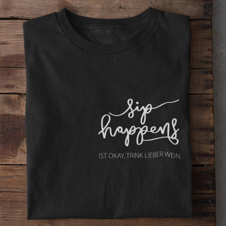 SIP HAPPENS SHIRT Printed Short Sleeves - Super Amazing Store