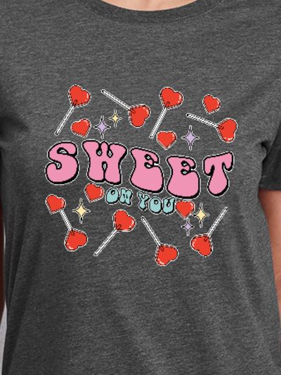 SWEET ON YOU Round Neck Short Sleeve T-Shirt Trendsi